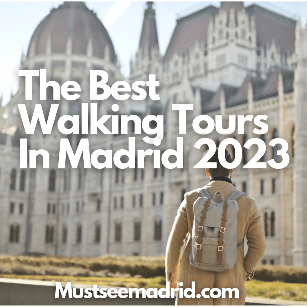 the best walking tours in madrid