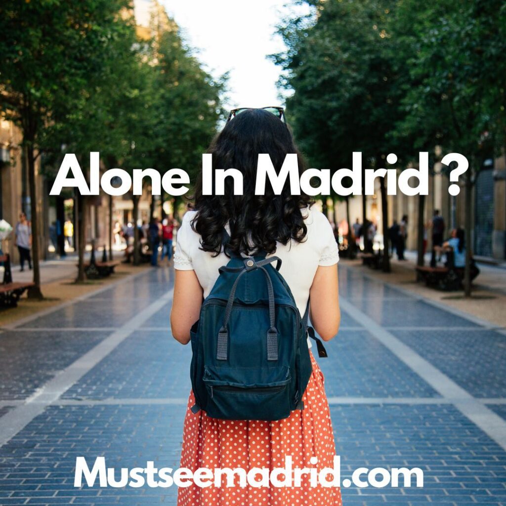 alone in madrid