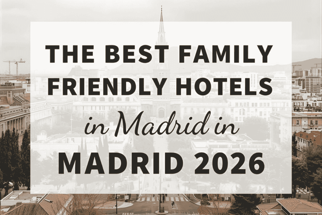 family-friendly hotels in madrid